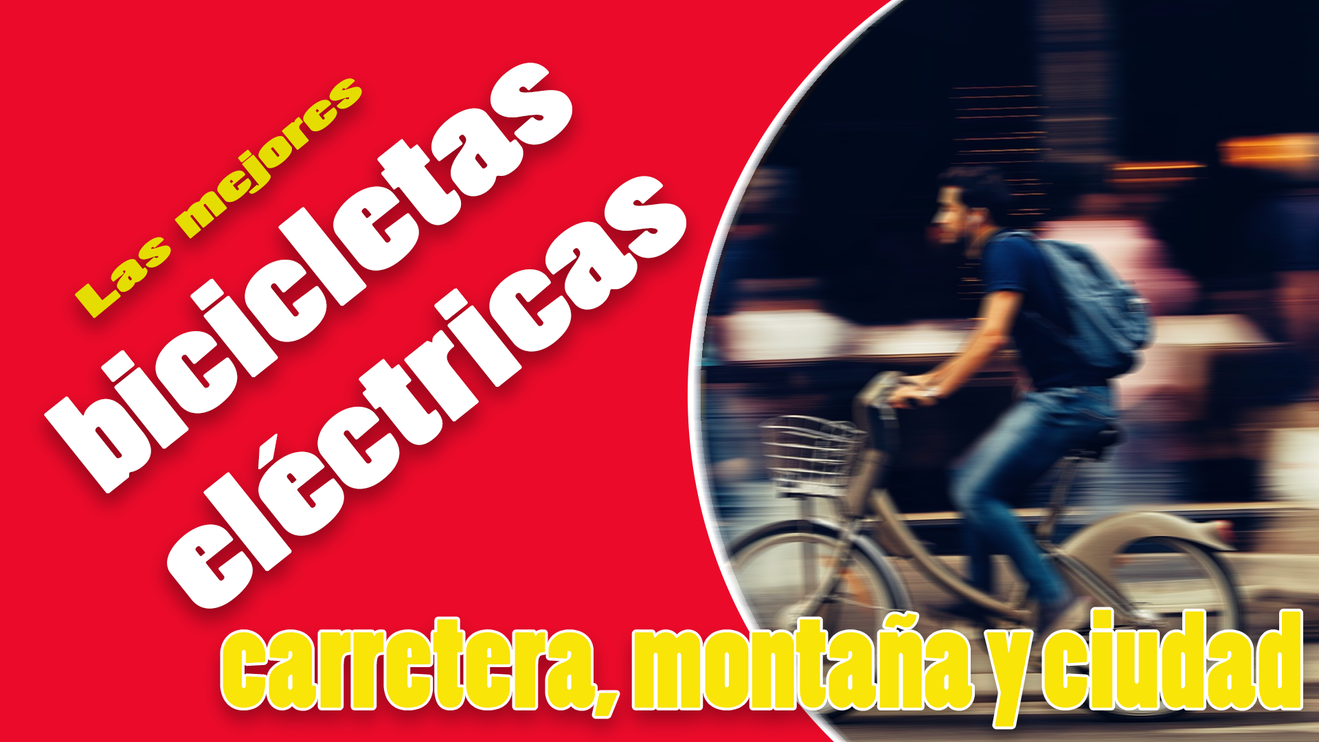 mejores bicicletas eléctricas para la ciudad y la montaña