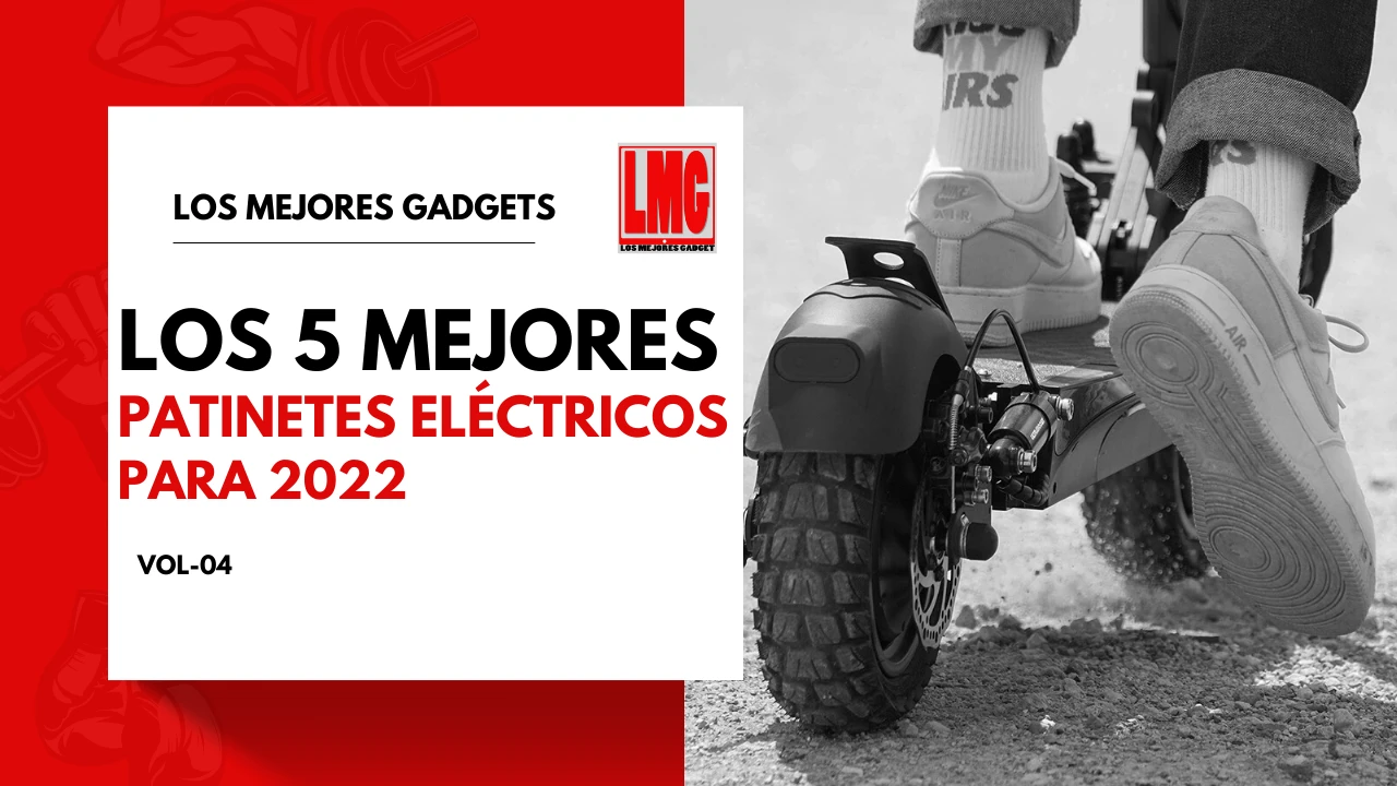 mejores PATINETES ELÉCTRICOS en 2022