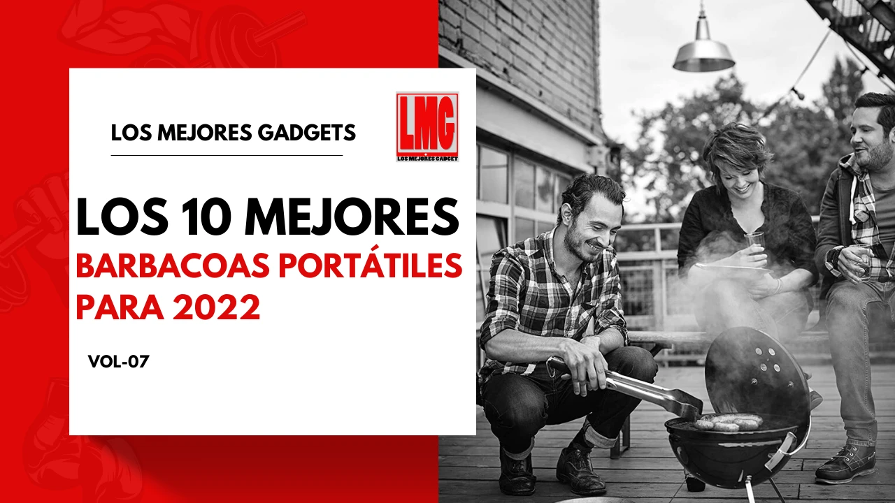 Las mejores barbacoas portátiles de 2022